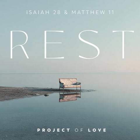 Isaiah 28 & Matthew 11 - Rest