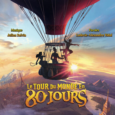 Le Tour du Monde en 80 Jours (Original Paris Cast)