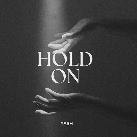Hold On