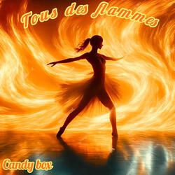 Tous des flammes