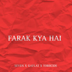 Farak Kya Hai