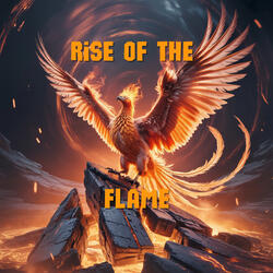 Rise of the Flame
