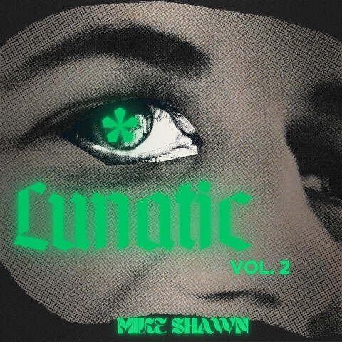Lunatic, Vol.2