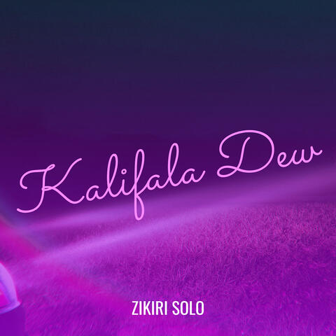 Kalifala Dew
