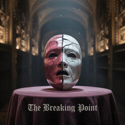 The Breaking Point