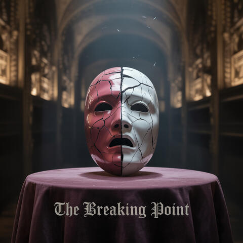 The Breaking Point