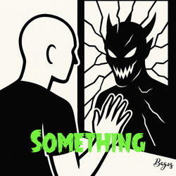 Something