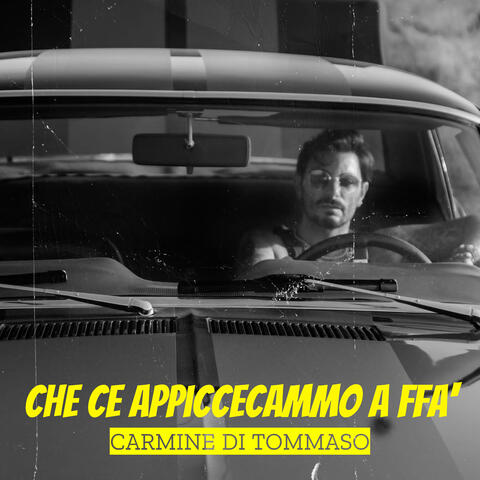 Che Ce Appiccecammo A ffa'