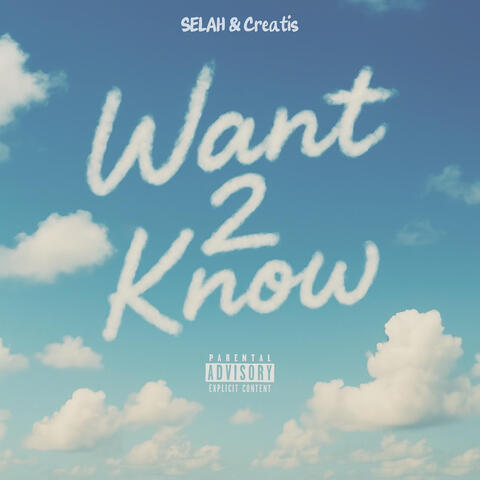 Want 2 Know