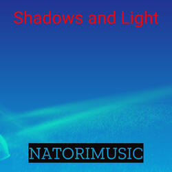 Shadows and Light