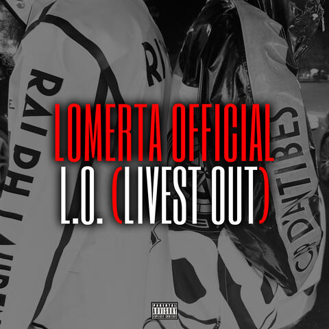 L.O. (Livest Out)