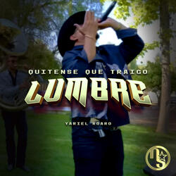 Quitense Que Traigo Lumbre