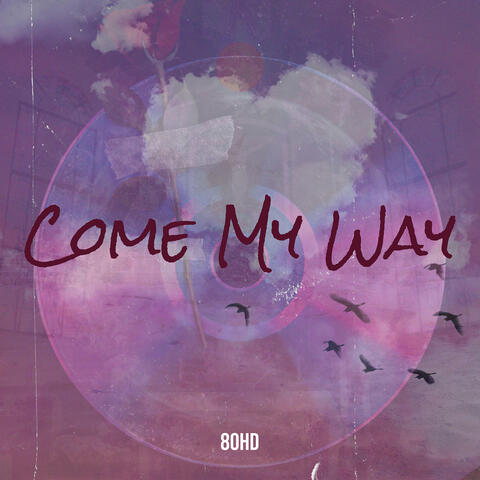 Come My Way