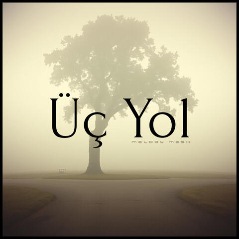 Üç Yol