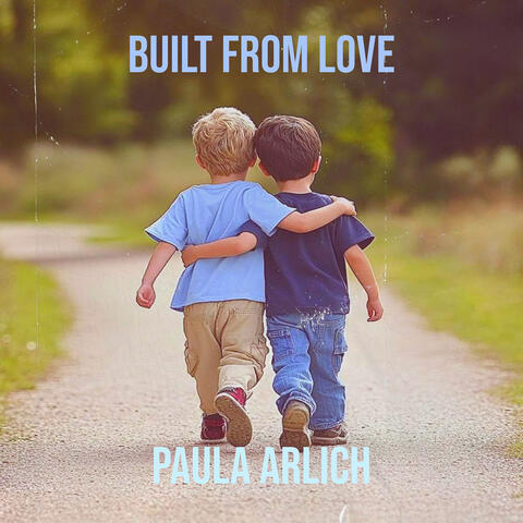 Built from Love