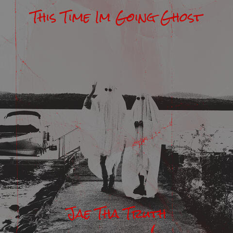 This Time Im Going Ghost