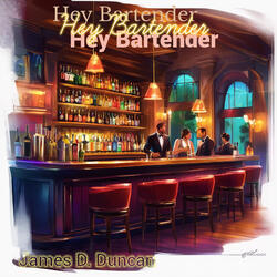 Hey Bartender