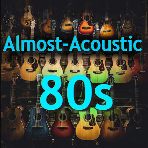 Almost - Acoustic 80s