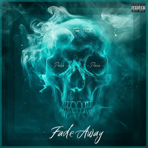 Fade Away