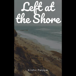 Left at the Shore