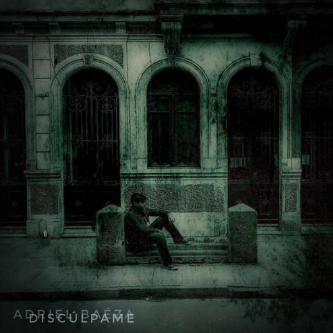 Discúlpame