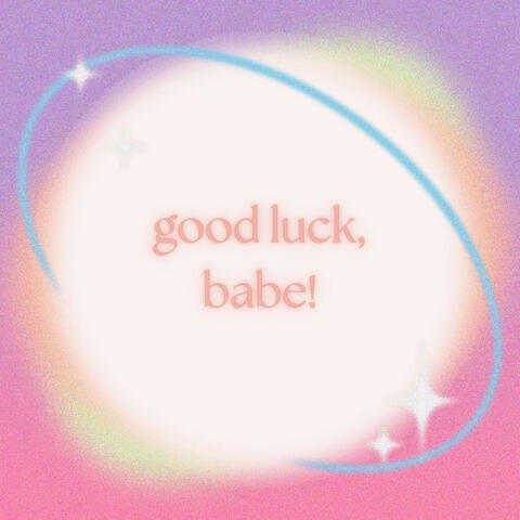 Good Luck, Babe! - Techno