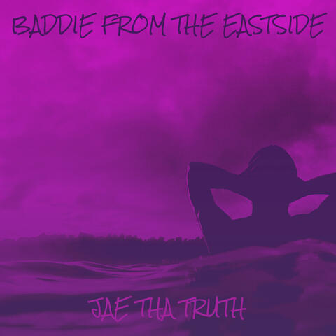 Baddie from the Eastside