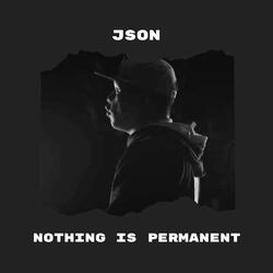 Nothing Is Permanent