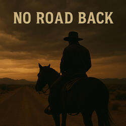 No Road Back