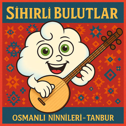 Osmanlı Ninnileri (Tanbur)