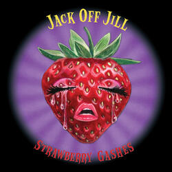 Strawberry Gashes (Live)
