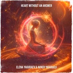 Heart Without an Answer