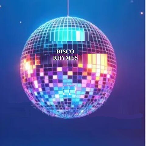 Disco Rhymes