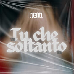 Tu che soltanto tu