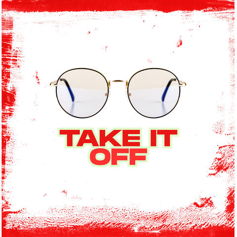 Take It Off