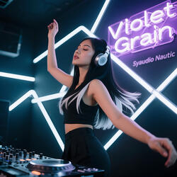 Violet Grain