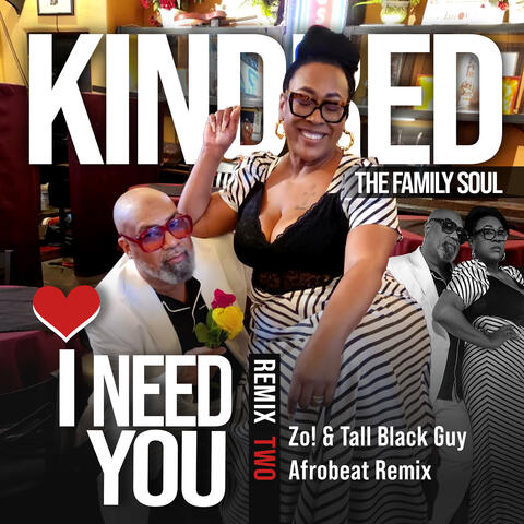 I Need You (Zo! & Tall Black Guy Afrobeat Remix)