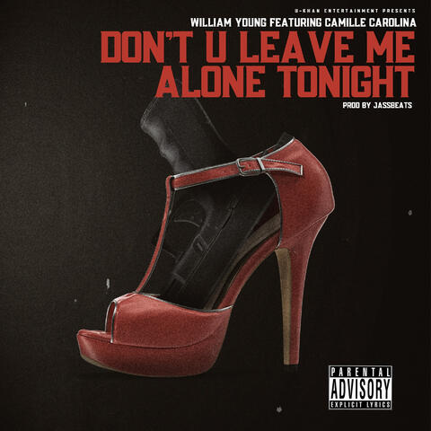 Don't U Leave Me Alone Tonight