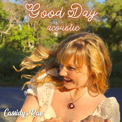 Good Day (Acoustic)