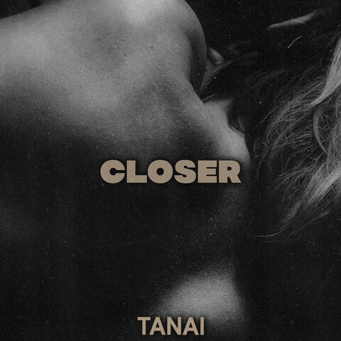 Closer