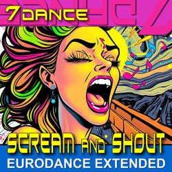 Scream and Shout (Eurodance Extended)