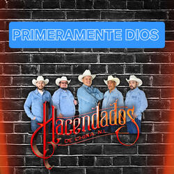 Primeramente Dios