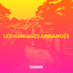 les mariages arrangés