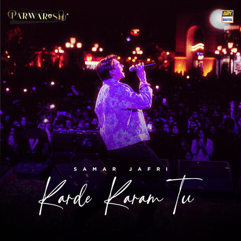 Karde Karam Tu (From "Parwarish")