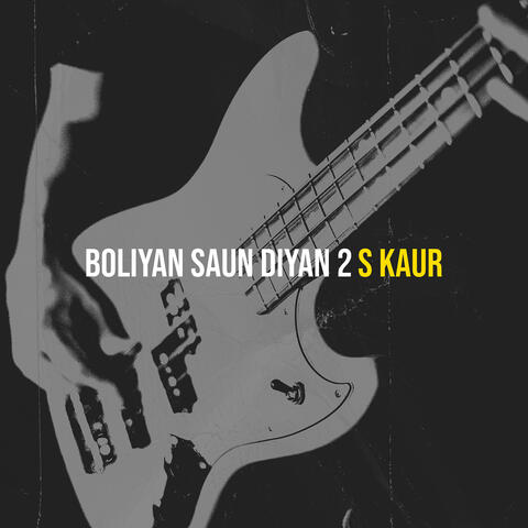 Boliyan Saun Diyan 2
