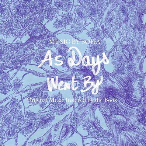as days went by (Original Music Inspired by the Book)