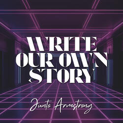 Write Our Own Story