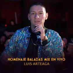 Homenaje Baladas Mix (En Vivo)