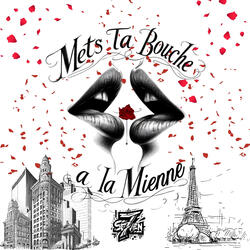 Mets Ta Bouche À La Mienne
