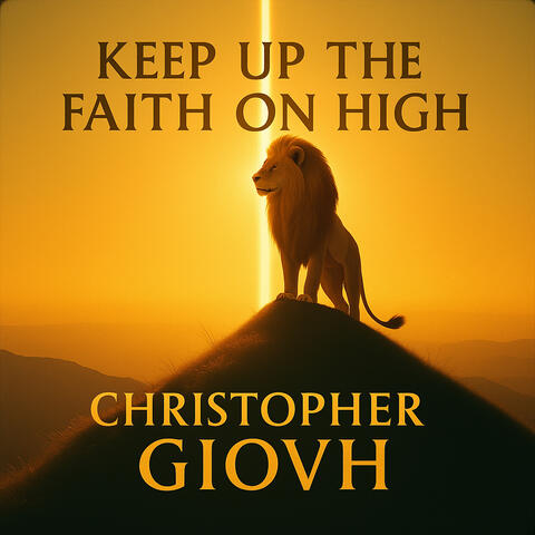 Keep up the Faith on High